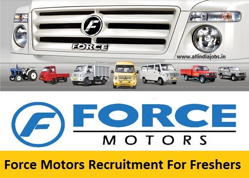 Force Motors Recruitment 2020 - Hiring 500+ Fresher