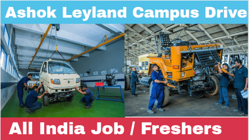 Ashok Leyland Recruitment 2019 - Recruiting 1000+ Fresher
