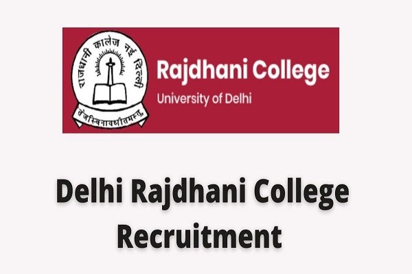 Rajdhani College Guest Faculty Recruitment 2022