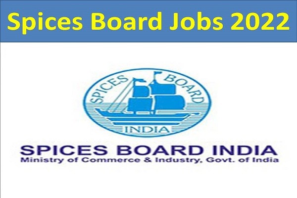 Spices Board Spices Extension Trainees Recruitment 2022