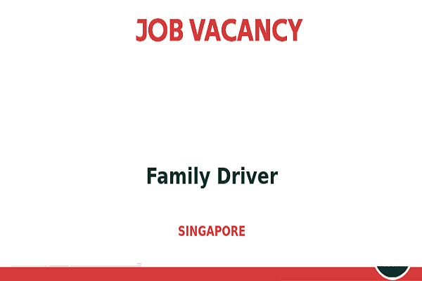 Need For Family Driver in Singapore