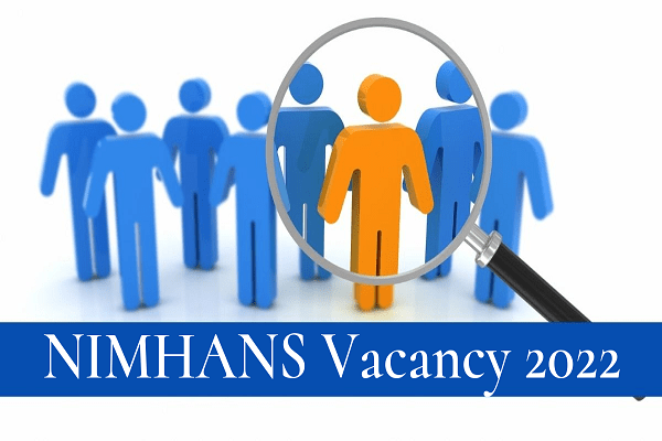 NIMHANS Senior Resident – Junior Resident Recruitment 2022
