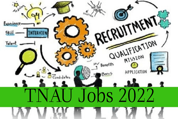 TNAU Technical Assistant Recruitment 2022