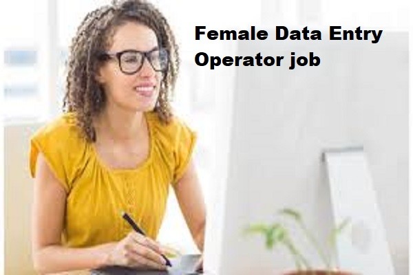 Hiring For Female Data Entry Operator