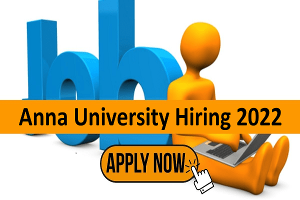 Anna University Professional Assistant II Recruitment 2022