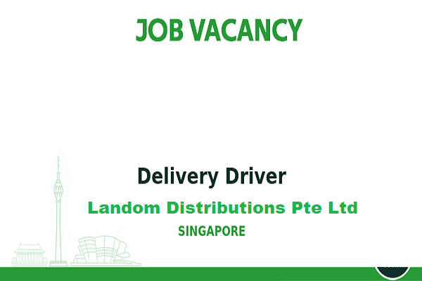 Need For Delivery Driver From Singapore