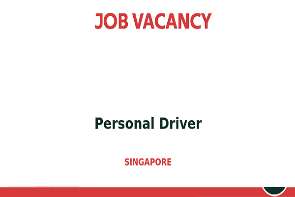 Personal Driver Jobs in Singapore