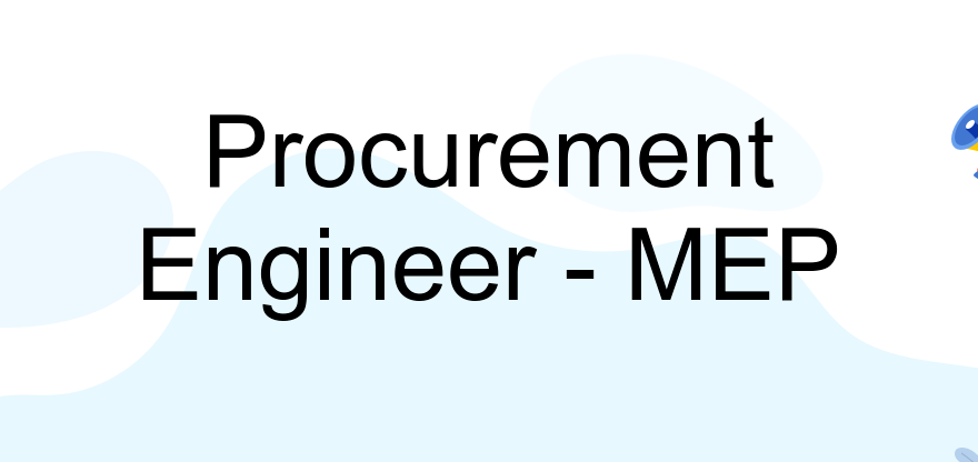 Imminent Joiner for Procurement Engineer – Fabrication Industry in Precision Equipment at Chennai