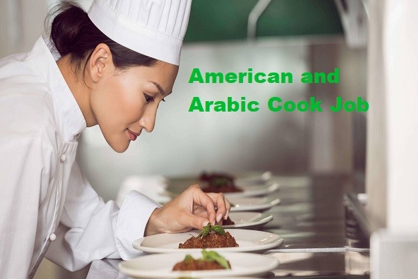 Hiring For American and Arabic Cooks At Kuwait