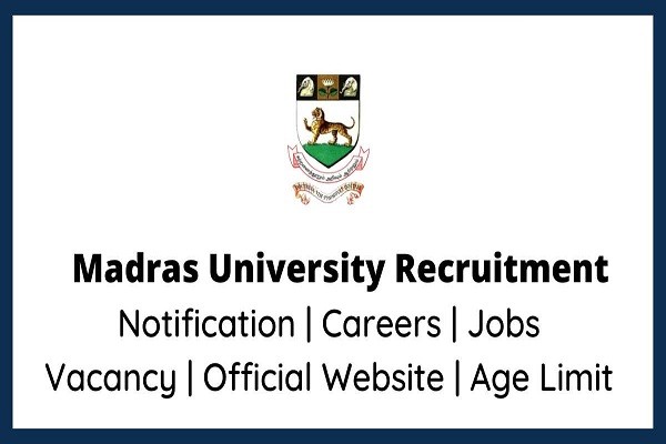 Madras University Project Fellow Recruitment 2022