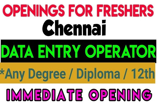 Need Of Data Entry Operator in Chennai