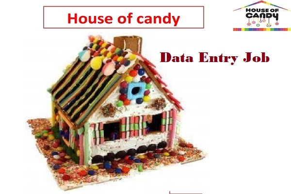 House Of Candy Required Of Data Entry Operator