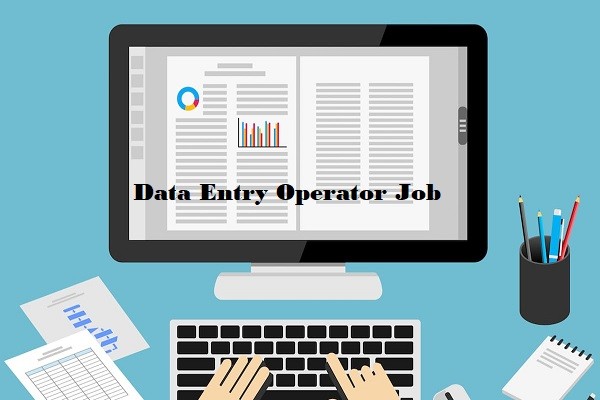 Opening For Data Entry Operator Job