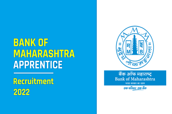 Bank of Maharashtra Apprentice Training Recruitment 2022