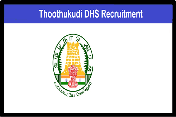 DHS Thoothukudi Staff Nurse Recruitment 2023