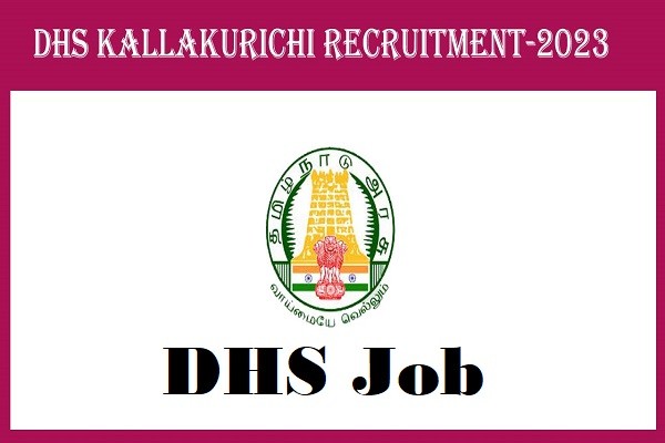 DHS Kallakuruchi Staff Nurse Recruitment 2023