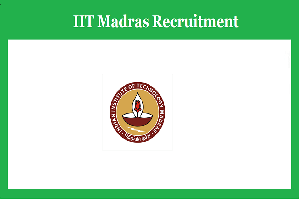 IIT Madras Senior Research Fellow Recruitment 2023