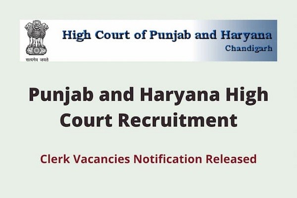 High Court of Punjab and Haryana Clerk Recruitment 2023