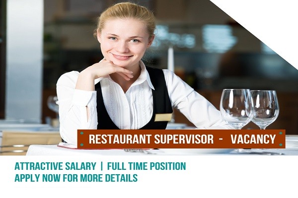 Open Position For Restaurant Supervisor in Saudi