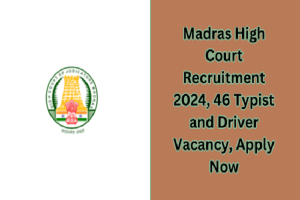 Madras High Court Driver Recruitment 2024